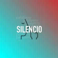 Imagen con la palabra "silencio" con un fondo en degradé turquesa y morado, con un ícono de una mujer haciendo la seña de silencio.